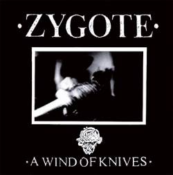 Zygote (UK-2) : A Wind of Knives
